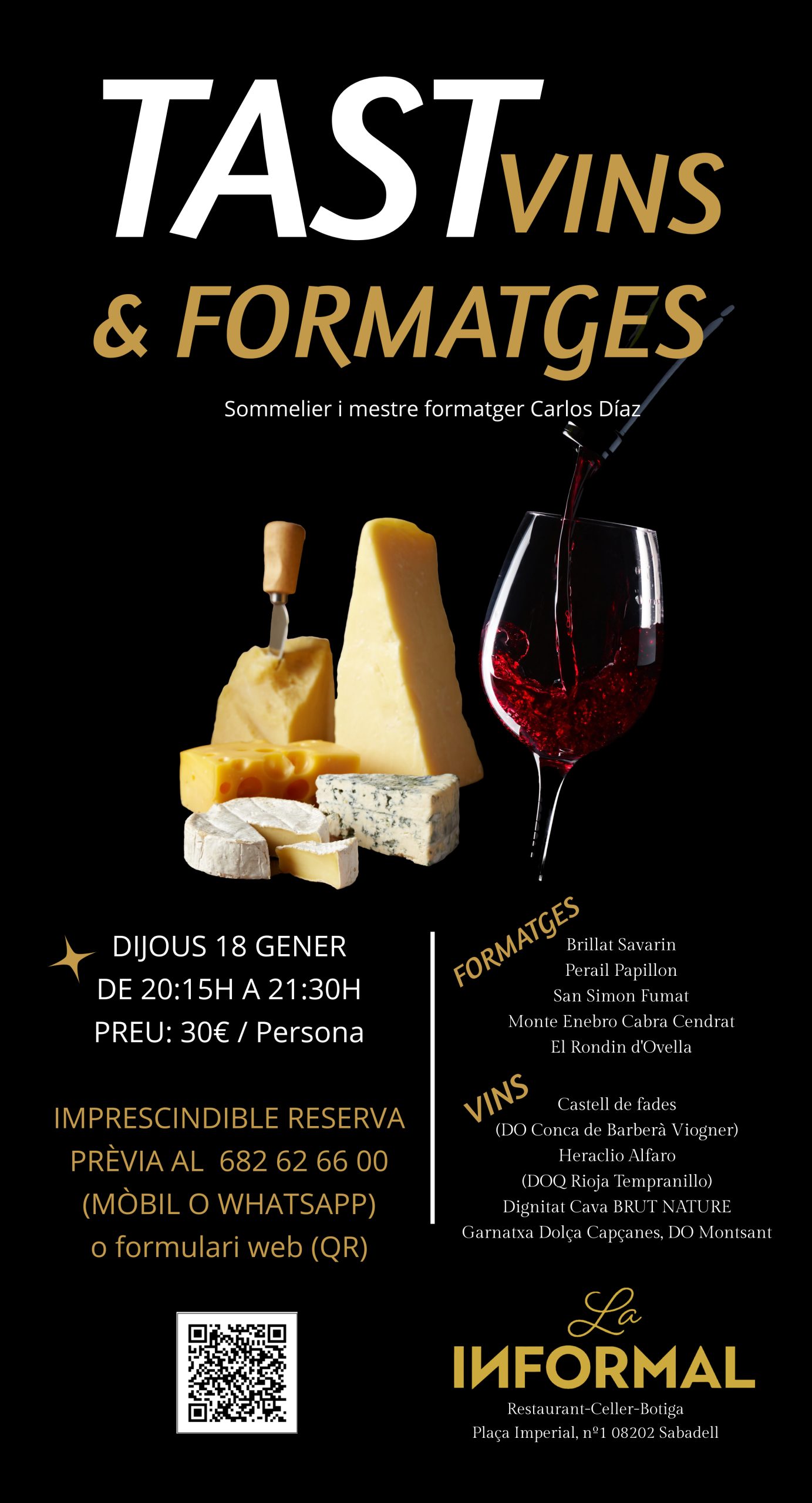 Cata Tast de vins i formatges dijous18gener Gourmeteca La Informal - Sabadell centre Cata Tast de vins i formatges dijous18gener Gourmeteca La Informal - Sabadell centre
